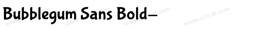 Bubblegum Sans Bold字体转换